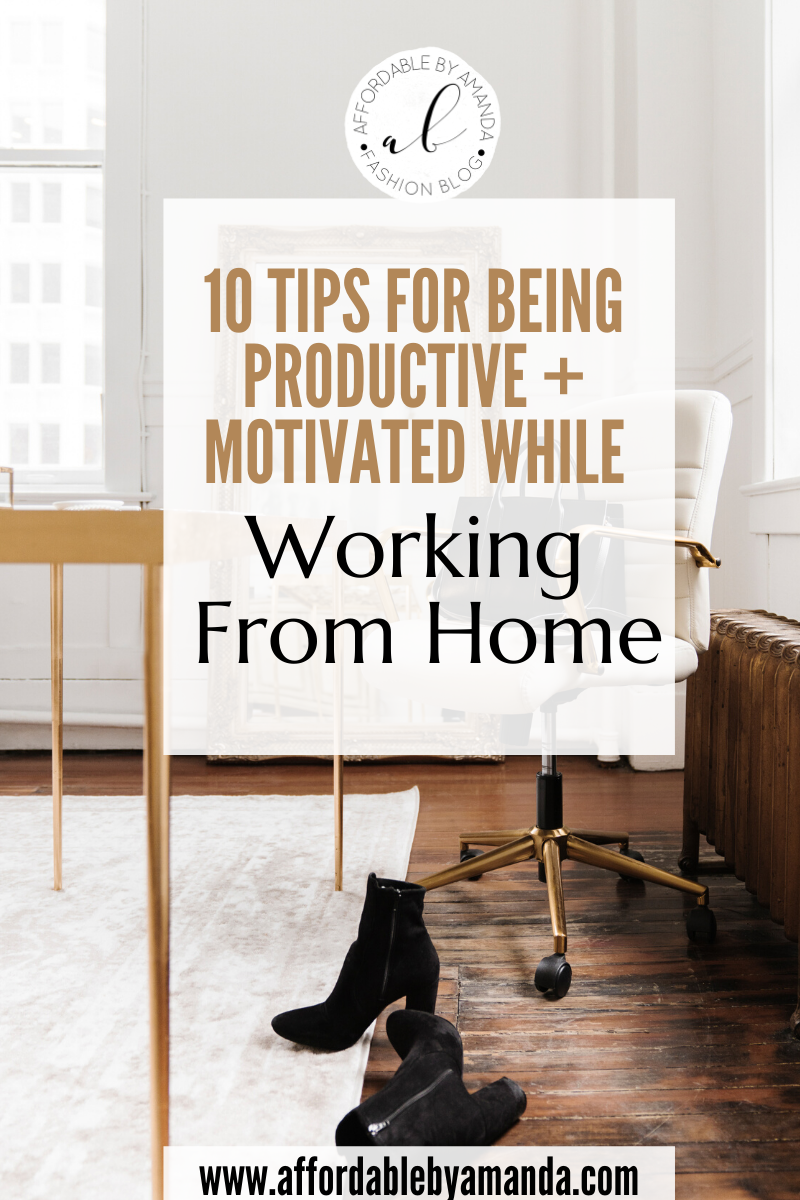 10 Tips for Working from Home | Affordable by Amanda