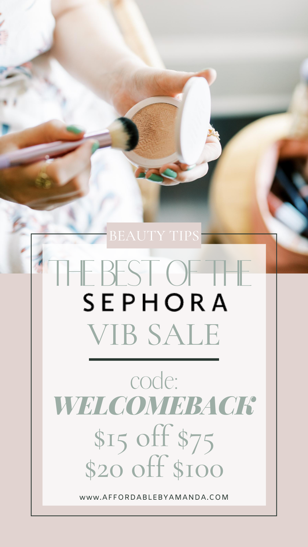 Sephora Sale 2020  August Celebration - Spend $75, Save $15