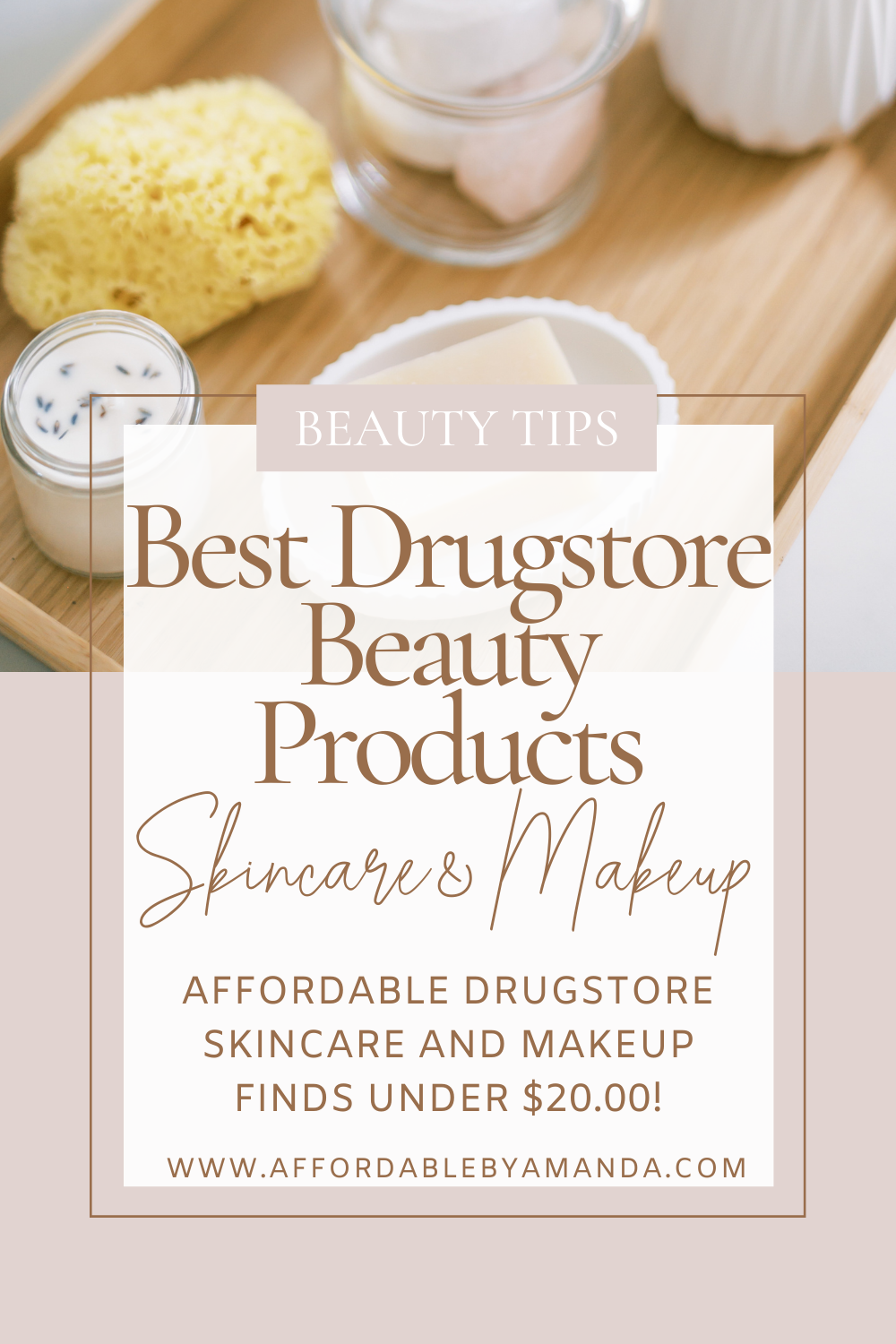 Best Drugstore Beauty Products 2020: Under $20 | Affordable by Amanda