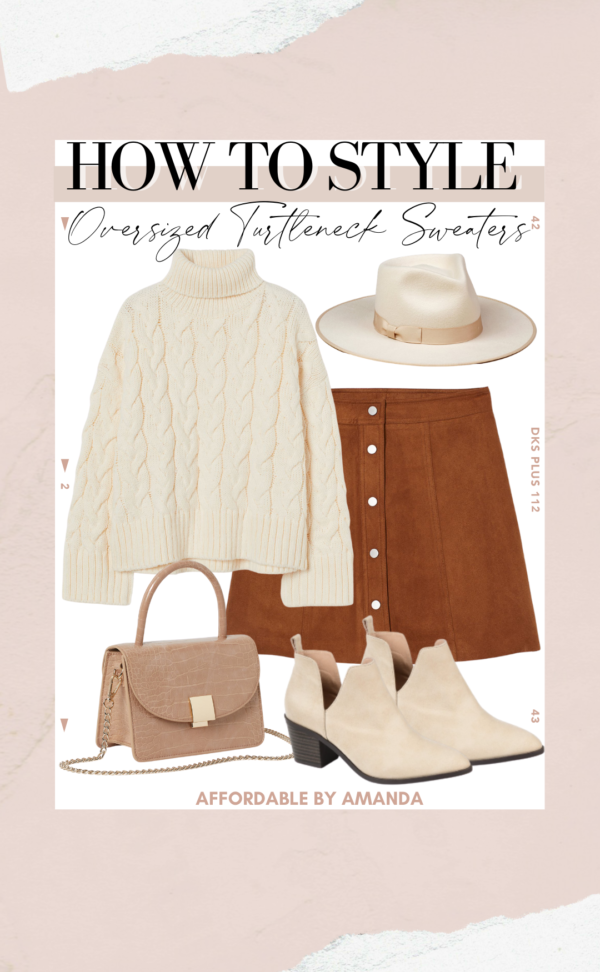How to Wear an Oversized Turtleneck Sweater - Affordable by Amanda