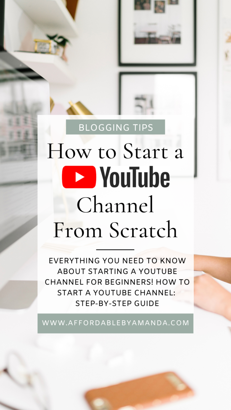 How to Start a YouTube Channel From Scratch - Tips for Starting YouTube