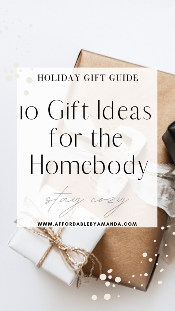 Holiday Gift Guide 10 Gift Ideas for Homebodies 2020