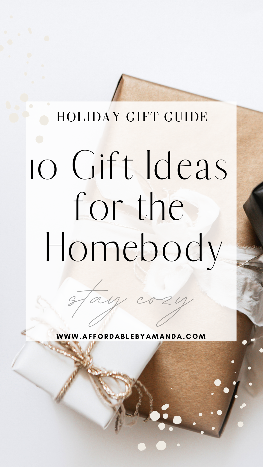 Holiday Gift Guide: 10 Gift Ideas for Homebodies 2020 - Affordable by Amanda 