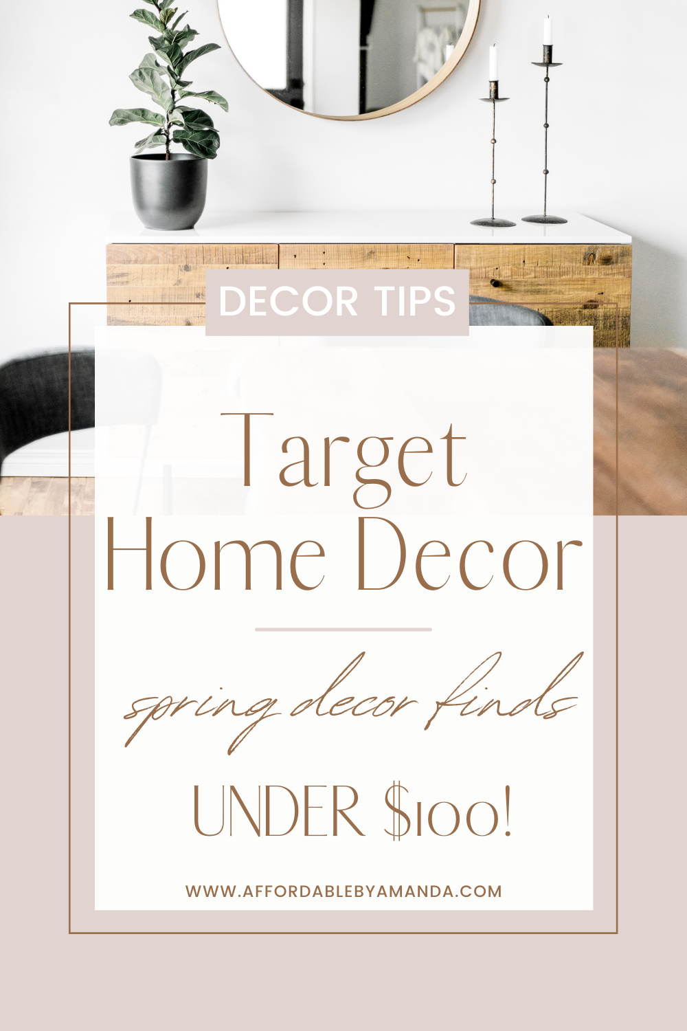 Target Home Decor Ideas: Spring 2021 | Affordable by Amanda