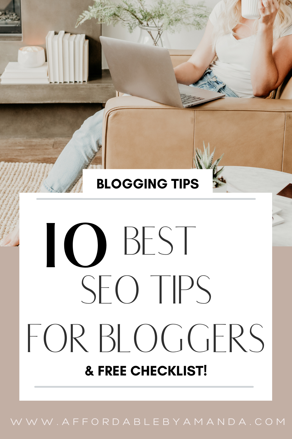 10 Best SEO Tips for Bloggers - Woman wearing white t-shirt sitting on brown couch with her laptop.
