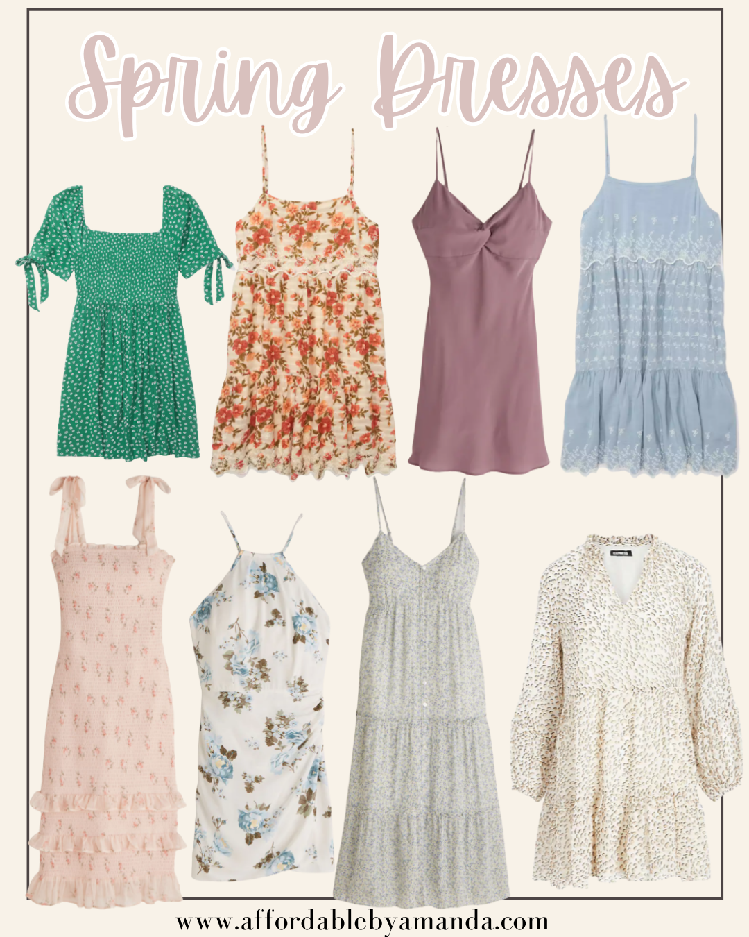 The Best Dresses For Spring 2021 | Affordable by Amanda