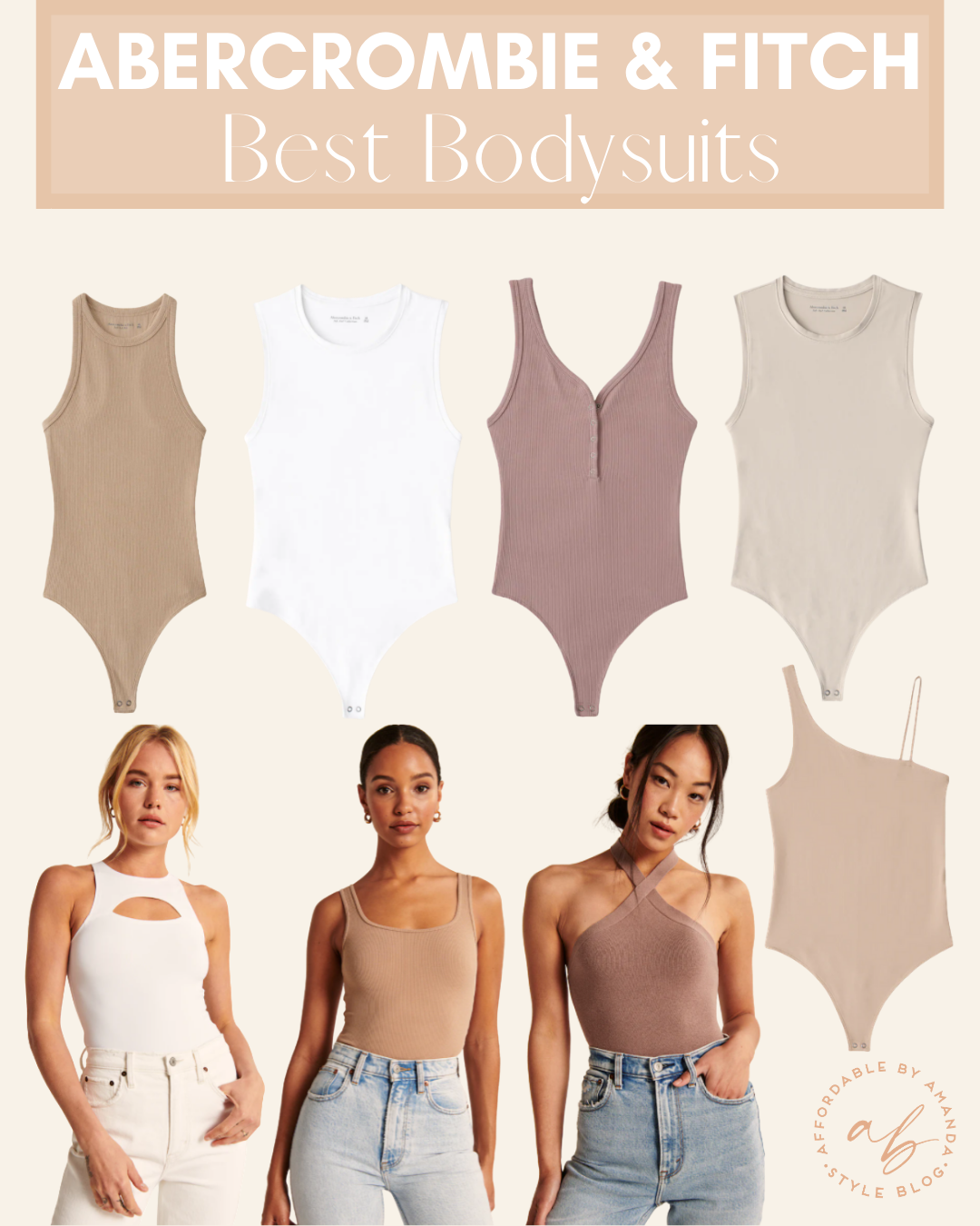 How to Style the Best Bodysuits for Summer - Abercrombie & Fitch Best Bodysuits - Affordable by Amanda