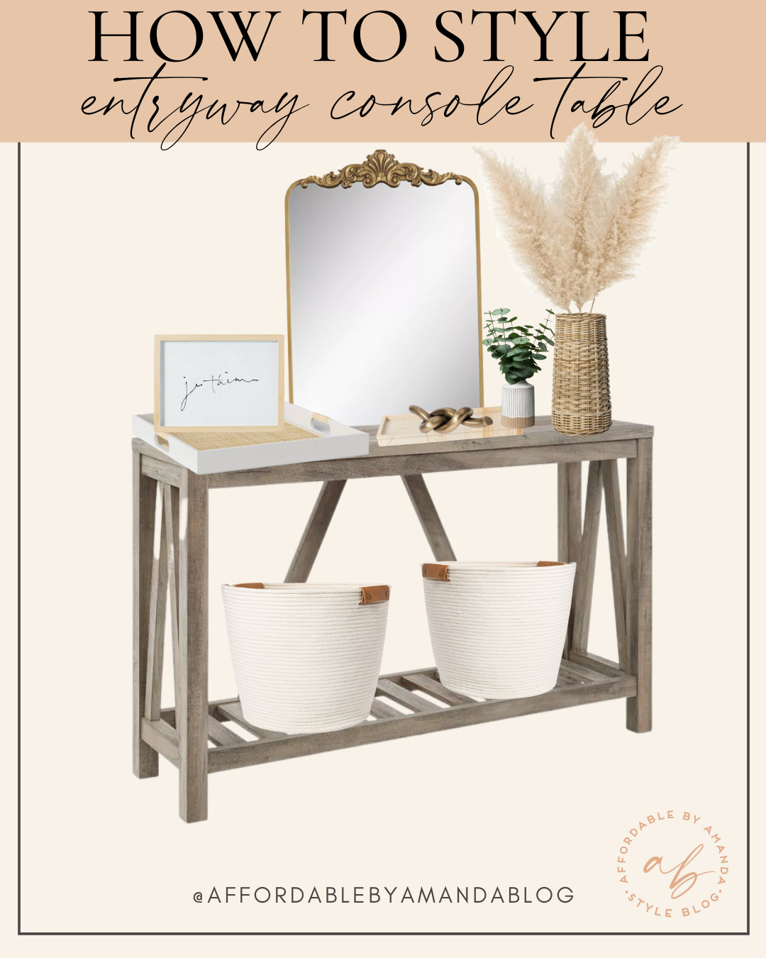 How to Style an Entryway Console Table - Affordable by Amanda