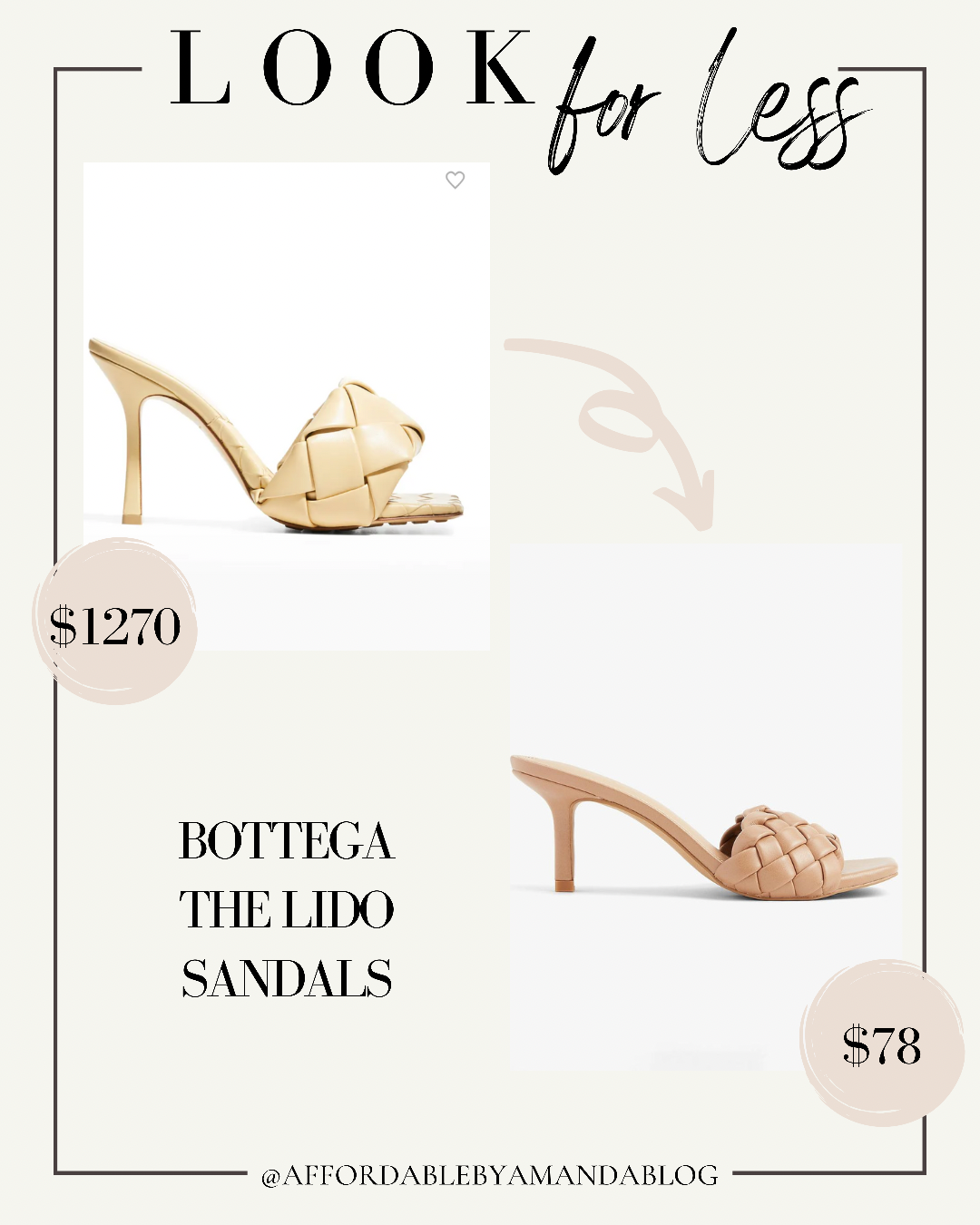 Look for Less - Bottega The Lido Sandals - Affordable by Amanda