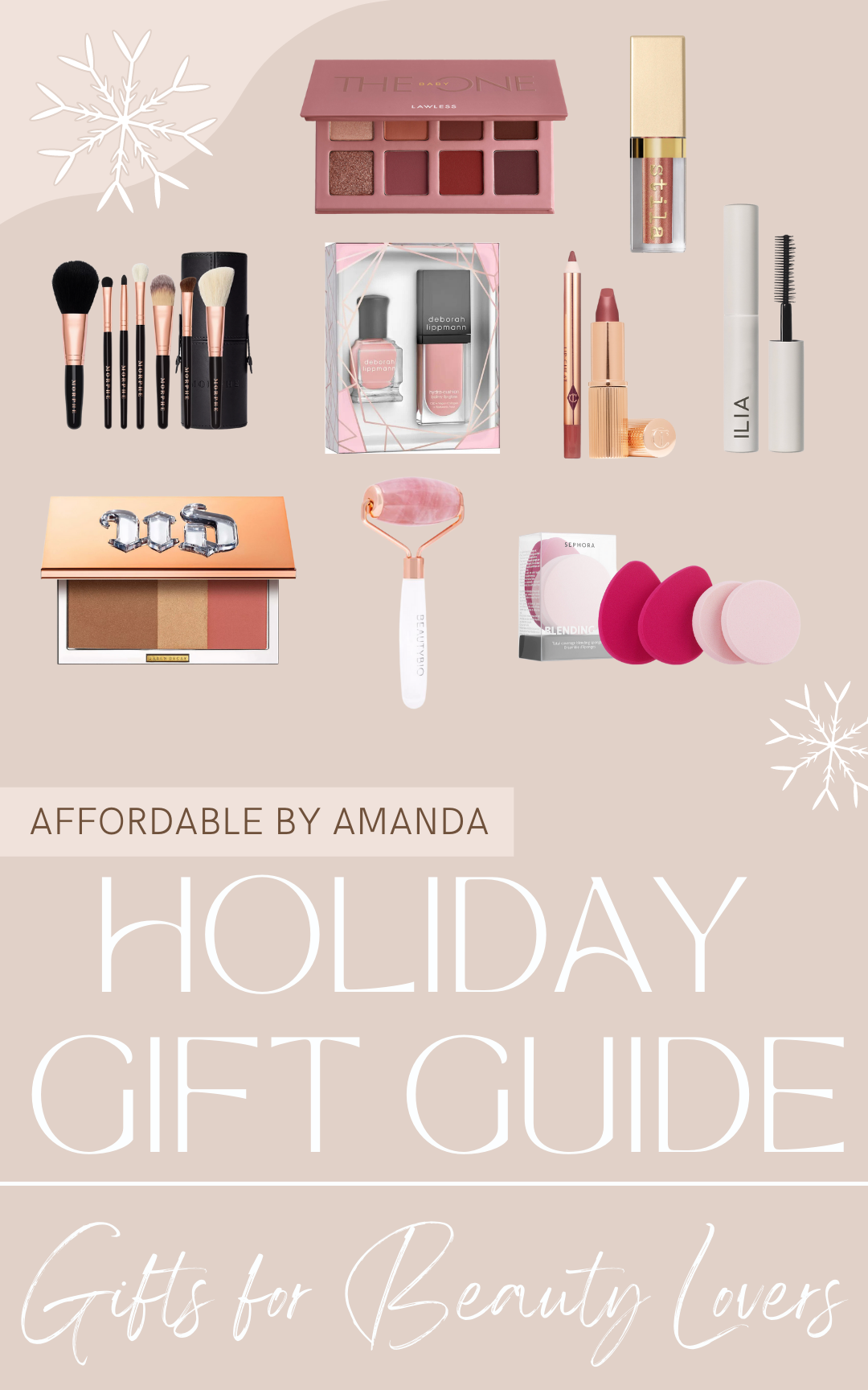 The Complete Gift Guide For Beauty Lovers. Gift Ideas for Beauty Lovers. Best Beauty Gifts 2021. Holiday Gifts for Beauty Lovers.