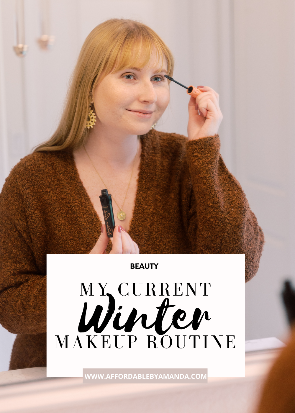 My Current Winter Beauty Routine | Affordable by Amanda