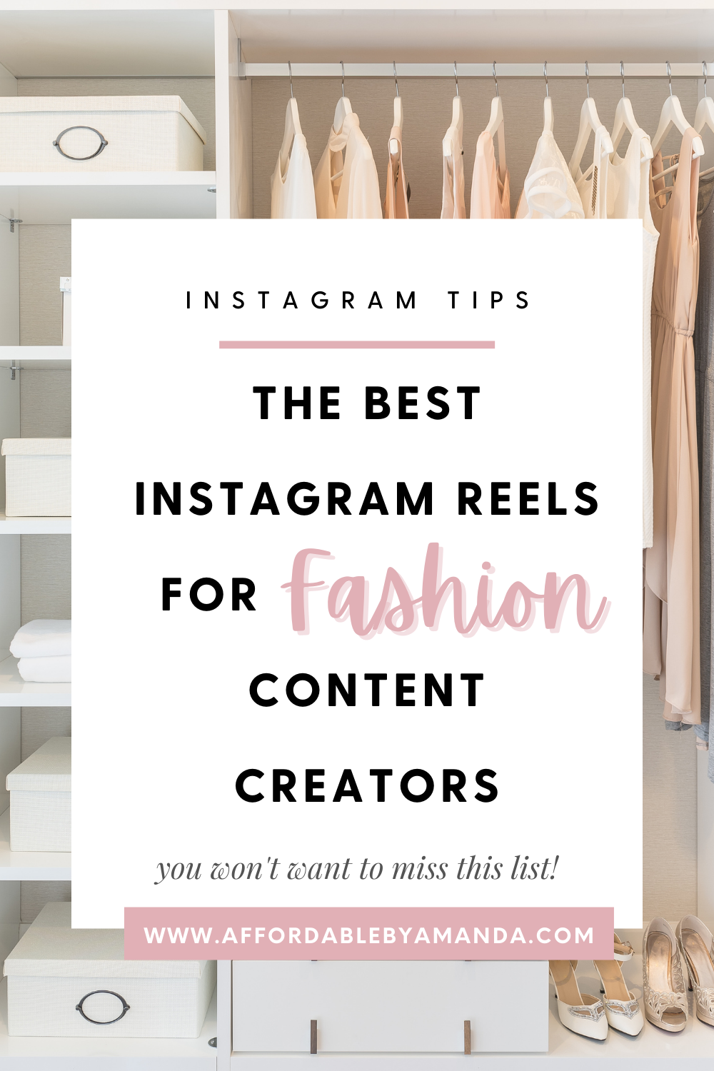 The Best Instagram Reels for Fashion Content Creators - Affordable by Amanda