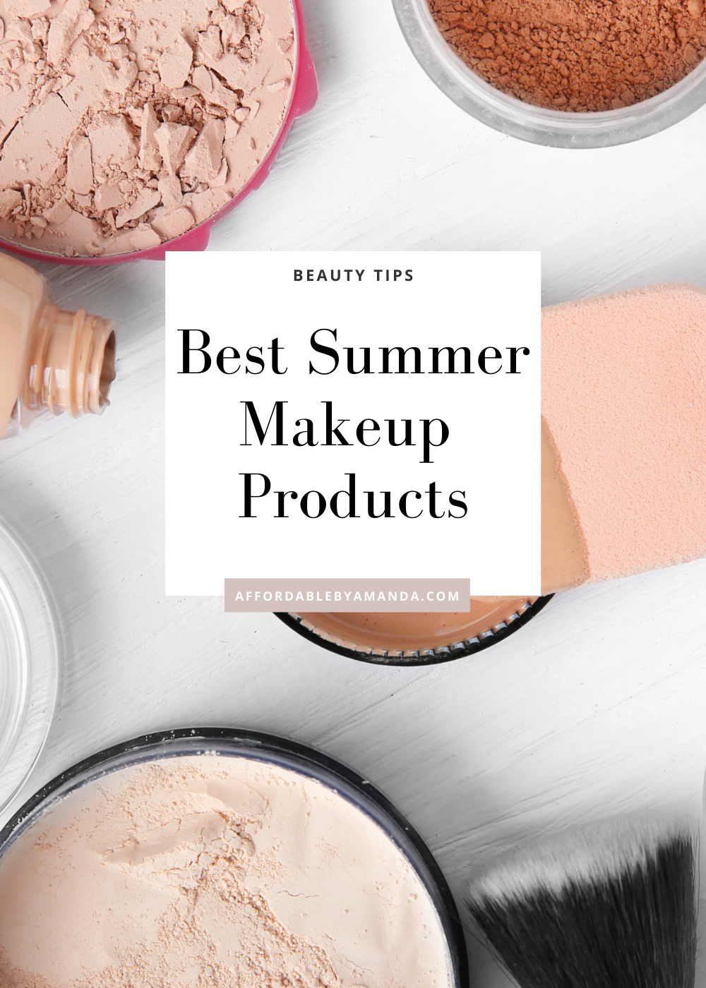 Best Light Makeup for Summer - Best Foundation for Hot Weather - Best Summer Glow Makeup - Best Summer Makeup Products 2022