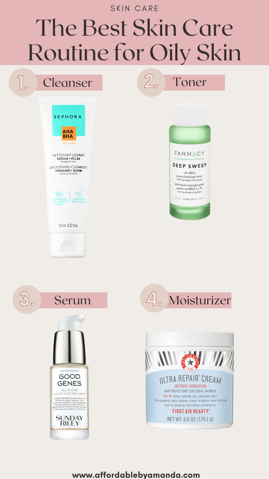 The Best Skin Care Routine For Oily Skin - Affordable by Amanda