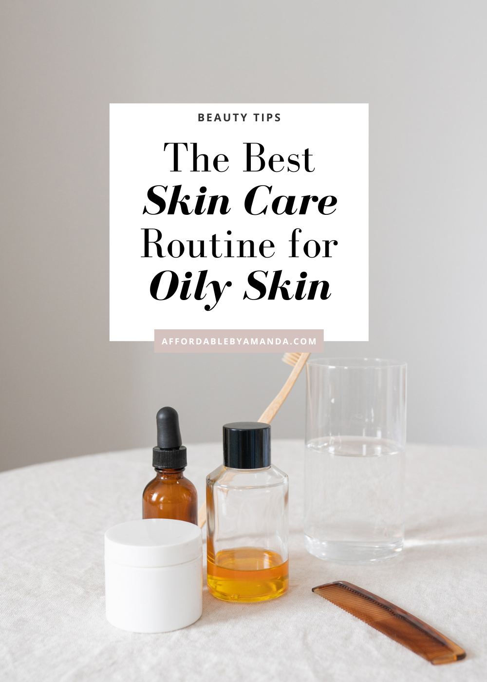The Best Skin Care Routine For Oily Skin. Best of Acne Skincare of 2022 - Tips for Clear and Healthy Skin.