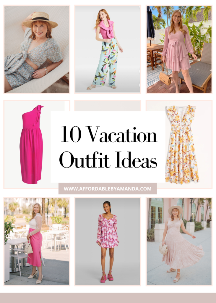 10 Vacation Outfit Ideas 2023 Affordable by Amanda