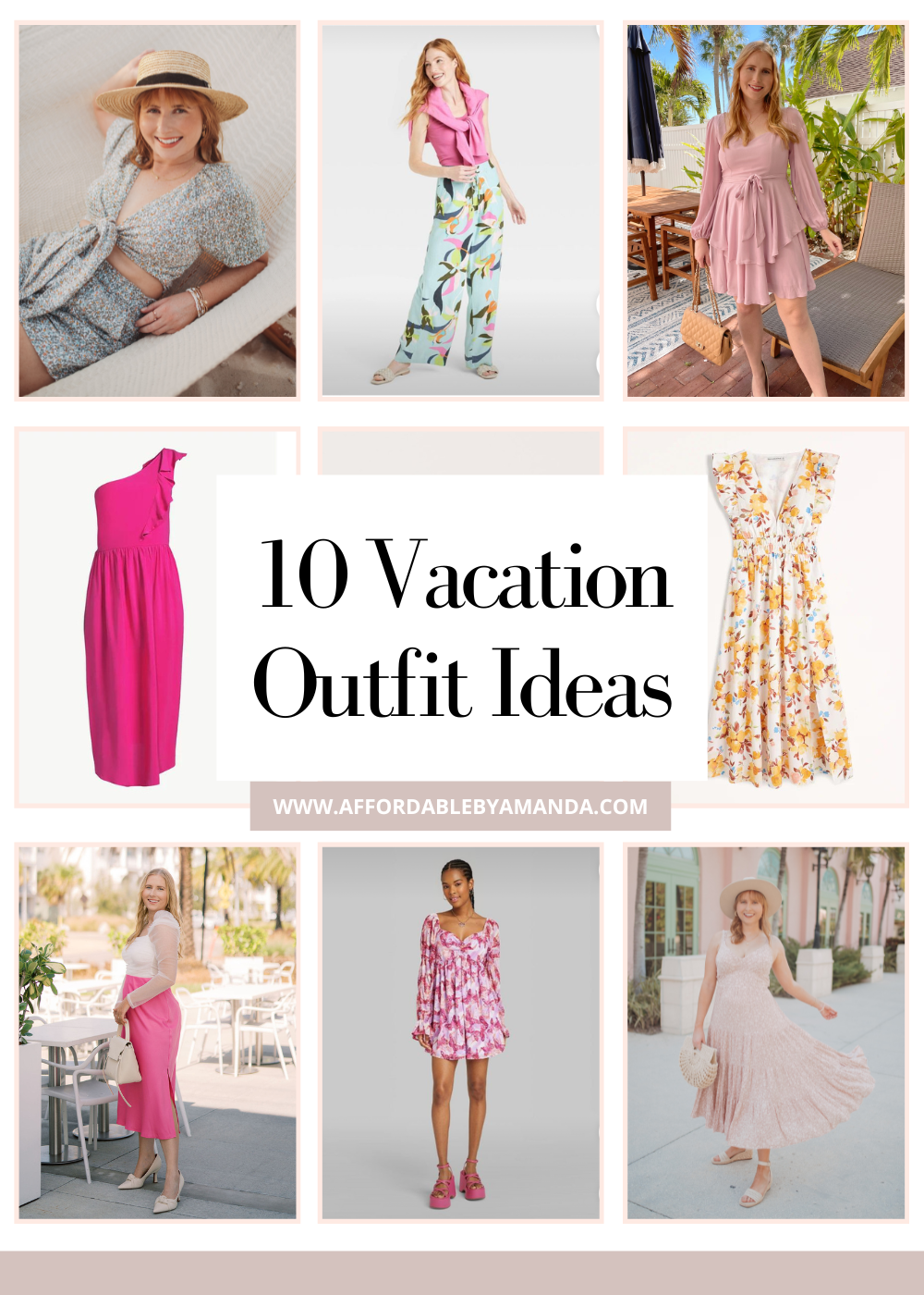 10 Vacation Outfit Ideas 2023 - Beach Vacation Outfits 2023. Summer Vacation Outfits 2023. Tropical Vacation Outfit Ideas.