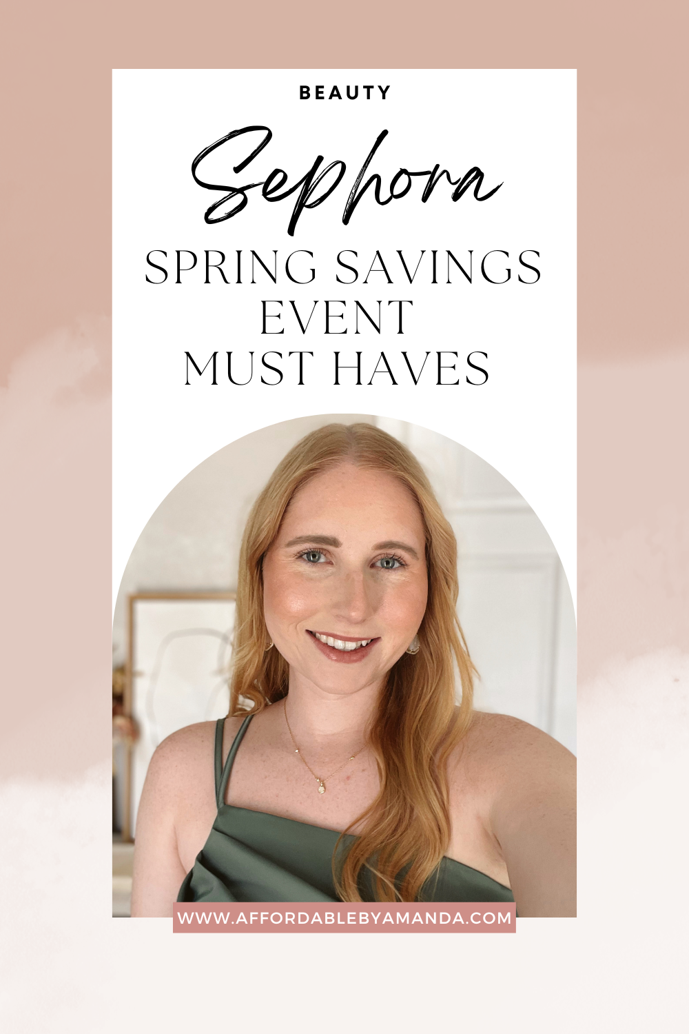 Sephora Spring Savings Event Must Haves - Sephora Spring Savings Event Recommendations 2023 - Sephora Spring Savings Event