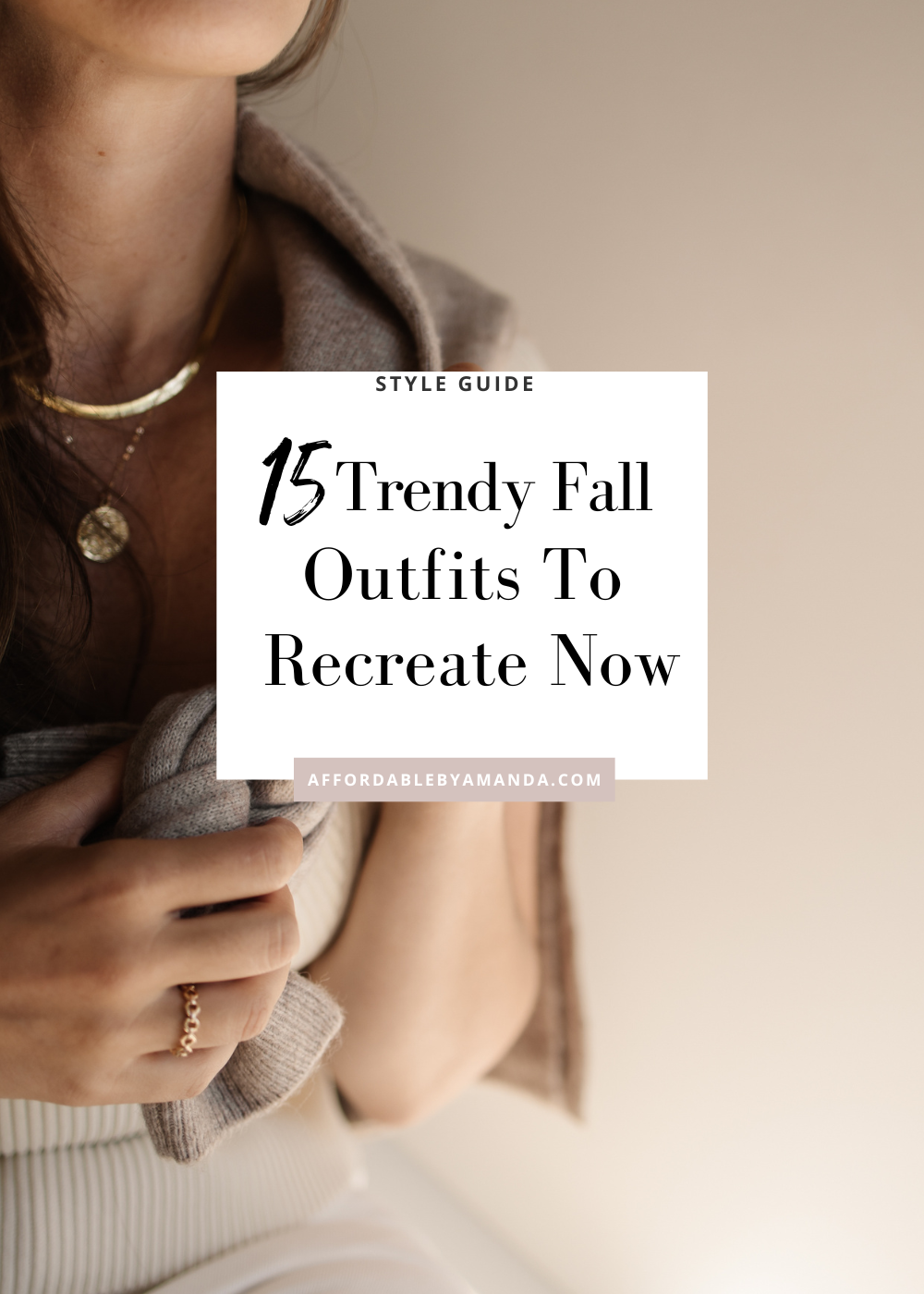 15 Trendy Fall Outfits To Recreate Now - Affordable by Amanda