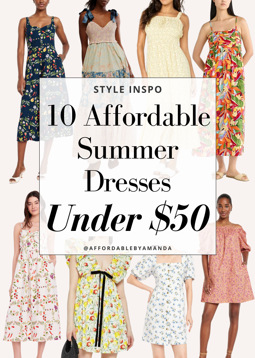 10 Affordable Summer Dresses You'll Want to Wear on Repeat - Affordable by Amanda