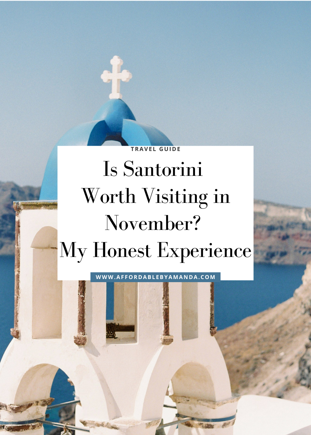 Is Santorini Worth Visiting in November? My One-Week Experience