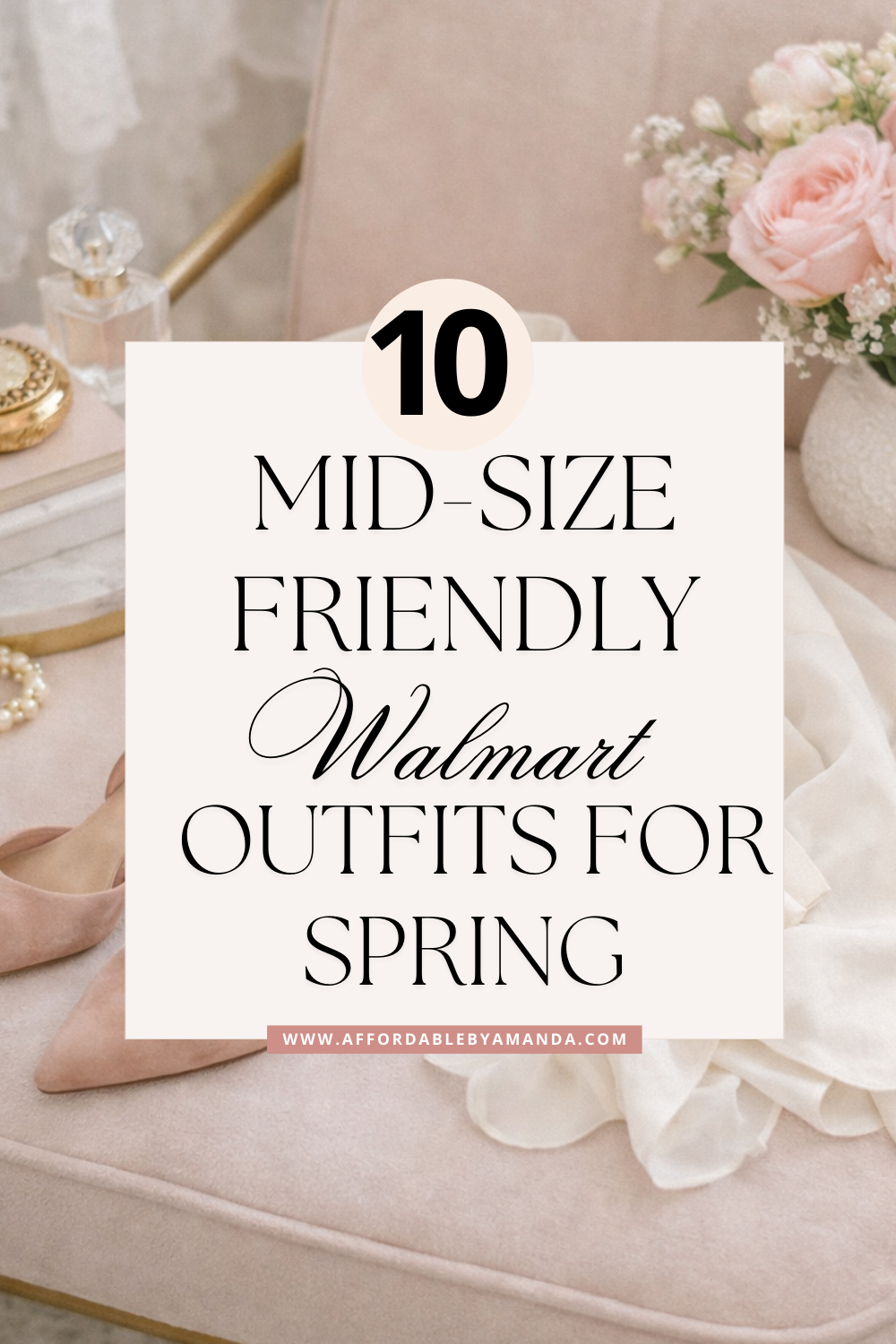10 Mid-Size Friendly Walmart Outfits for Spring - Affordable by Amanda